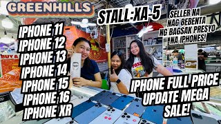 MEGA FULL PRICE NG MGA MURANG IPHONES SA GREENHILLS IPHONE 78X111213141516 NAKA SALE NA [upl. by Assirral932]