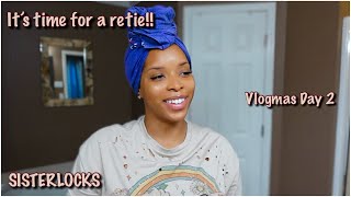 Von amp Lauryn Loc Talk  Wash and Retie day  vlogmas day 2 [upl. by Ebeneser14]