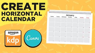 How To Create A Horizontal Monthly Calendar for Amazon KDP amp Etsy [upl. by Nomma]