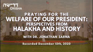 Praying for the Welfare of our President Perspectives from Halakhah and History Dr Jonathan Sarna [upl. by Haik]