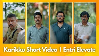 Karikku Short Video  Entri Elevate  Arjun Ratan  Kiran Viyyath  Anand Mathews  Katikku Fansclub [upl. by Seessel]