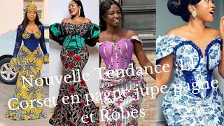 Nouvelle Tendance Robes et Corsages Corsets en Pagne [upl. by Idnac356]