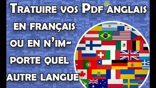 COMMENT TRADUIRE VOS DOCUMENTS PDF ANGLAIS EN FRANÇAIS OU EN UNE AUTRE LANGUE [upl. by Divan985]