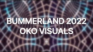 Bummerland 2022 OKO Visuals [upl. by Verena100]