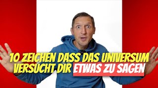 10 Zeichen dass das Universum versucht dir etwas zu sagen [upl. by Hailey]