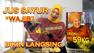 Resep JUS SAYUR WAJIB Bikin Langsing 150kg menjadi 59kg  Episode 69 [upl. by Adla637]