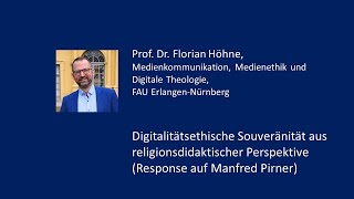 Digitallitätsethische Souveränität  Prof Florian Höhne [upl. by Arturo]