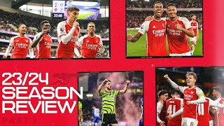 ARSENAL 2324 SEASON REVIEW  PART ONE [upl. by Sarene]