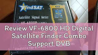 Review VF6800 HD Digital Satellite Finder Combo Support DVBT2DVB S2DVB C Sat Finder Meter For S [upl. by Nivk]