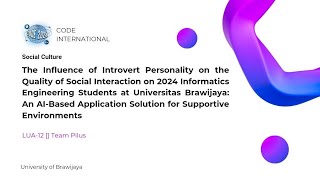 The Influence of Introvert Personality on the Quality of Social Interaction on 2024Lua12 [upl. by Graham]