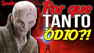 STAR WARS  OS ÚLTIMOS JEDI Spoilers Por que tanto ódio dos fãs [upl. by Aninahs]