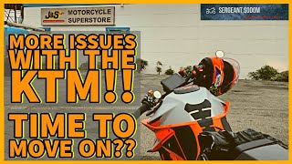 MORE ISSUES with the 2022 SuperDuke Time to move on [upl. by Aleta]