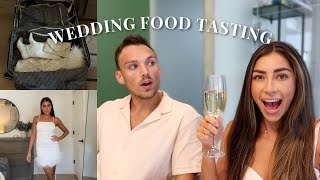 Wedding Food Tasting amp Packing for My Bachelorette [upl. by Edorej286]