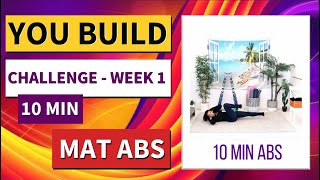 10 Min Abs Mat Workout  BARLATES BODY BLITZ You Build Week 1  ABS [upl. by Magdalene]