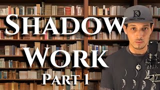 Ultimate Guide to Shadow Work Pt1 [upl. by Ahola]