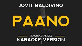 Paano  Jovit Baldivino Karaoke Version [upl. by Amyas875]