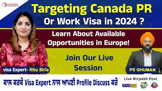 Targeting Canada PR or Work Visa in 2024 Join our live session at 8 PM with visa expert Ritu Birla [upl. by Eiryk]