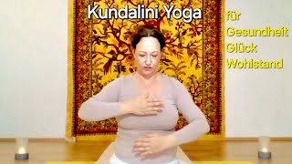 Wohlstand  meditiere dich reich  Subagh Kriya  Kundalini Yoga  Gesundheit Glück Wohlbefinden [upl. by Converse]