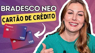 BRADESCO NEO  CARTÃO de CRÉDITO  Será que VALE a PENA [upl. by Alyahsal998]