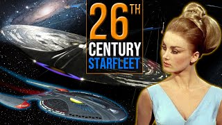 26th Century Starfleet [upl. by Wilton]