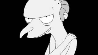 Mr Burns  Smithers turns me on [upl. by Eadnus]