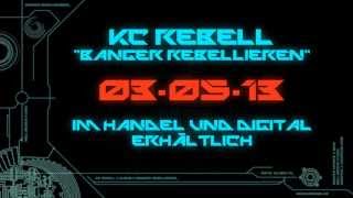 KC Rebell  ANHÖRUNG  Banger Rebellieren [upl. by Thorin]