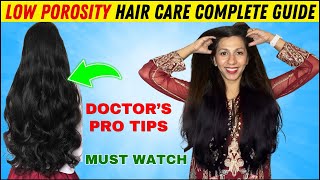 LOW POROSITY HAIR CARE Secrets Revealed by Doctor  Hair care routine for low porosity hair [upl. by Benis]