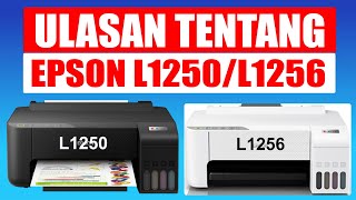 Mengenal keunggulan printer epson L1250 dan epson L1256 [upl. by Nikoletta]