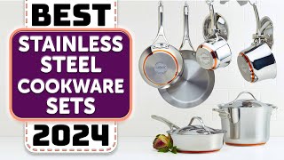 Best StainlessSteel Cookware Set  Top 7 Best Stainless Steel Cookware Sets 2024 [upl. by Suolkcin]