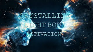 Absolute Crystalline Light Body Activation  Full Activation  Subliminal [upl. by Diantha694]