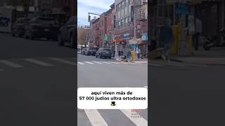 ¡EL BARRIO DE JUDÍOS ULTRA ORTODOXOS DE NUEVA YORK😱🇺🇸 israel nuevayork [upl. by Engle]