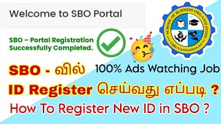 😃 SBO வில் REGISTER செய்வது எப்படி  How To Register New ID in SBO  Online Job  Work From Home [upl. by Namyh]