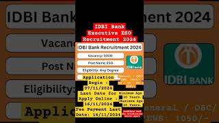 IDBI Bank Executive ESO Recruitment 2024 [upl. by Eniladam]