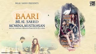 Baari  Bilal Saeed  Full Song Slowed amp Reverb [upl. by Ahter164]