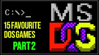 15 Favourite MSDOS Games PART 2  ANOTHER 15 UNFORGETTABLE MSDOS Games [upl. by Anelagna511]