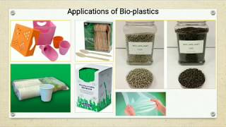 13 Introduction of Advanced Plastics  Applications of Bioplastics [upl. by Ettennad]