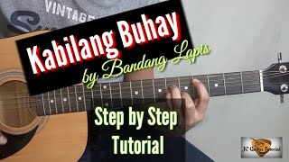 Kabilang Buhay  Bandang Lapis Guitar Chords Guitar Tutorial [upl. by Niwroc]