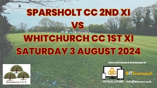 Sparsholt CC 2nd XI vs Whitchurch CC 1st XI [upl. by Keyte]