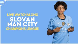 LIVE  Slovan Bratislava vs Man City Watchalong  Premier League [upl. by Namlaz]