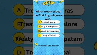 Which Treaty Ended the First AngloMysore WarAngloMysoreWars HyderAli TreatyOfMadras [upl. by Halli]