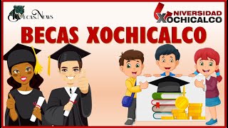 🚀 Becas de Xochicalco 🤑20222023  Convocatoria Registro y Requisitos [upl. by Hertha]