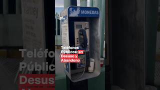 Teléfonos públicos en desuso y abandono en Matamoros  N Shorts [upl. by Adnamas]