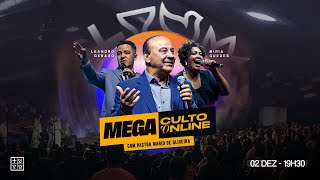 Mega Culto online com o Pastor Mário de Oliveira  19h30 [upl. by Cassi224]