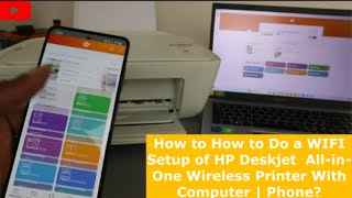 How to How to Do a WIFI Setup of HP Deskjet AllinOne Wireless Printer With Computer  Phone [upl. by Priscilla579]