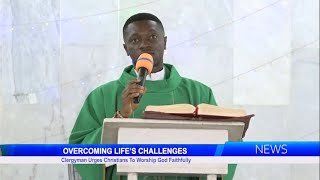 Clergyman Urges Christians To Worship God Faithfully [upl. by Press]