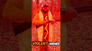 Violent Wiener funny fyp hunting [upl. by Angadresma]