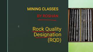 RQD Rock Quality Designation in mines  Numerical Covered  mining engineering  gate mining [upl. by Nylesoj467]