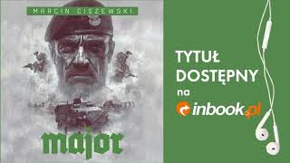 Marcin Ciszewski quotMajorquot AUDIOBOOK Czyta Przemysław Bluszcz [upl. by Alik73]