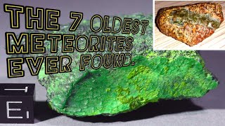 The 7 Oldest Meteorites Ever Found meteorite meteor [upl. by Lowenstein870]