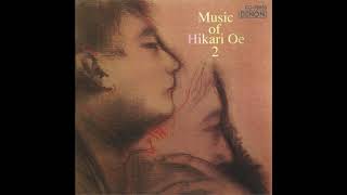 Hikari Oe Music of Hikari Oe 2 [upl. by Ijnek]